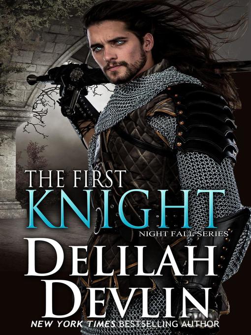 Title details for The First Knight by Delilah Devlin - Available